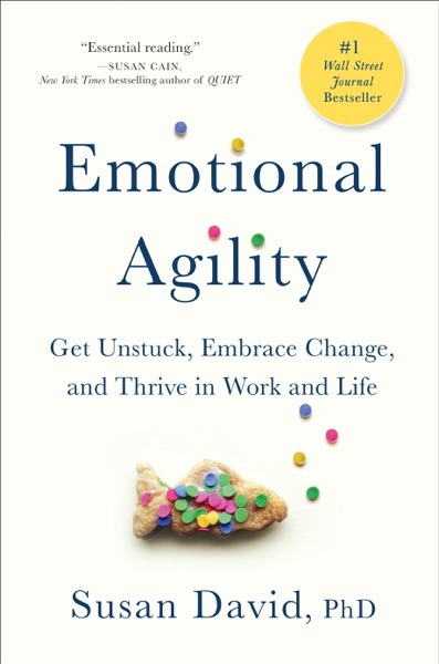 Emotional Agility - Susan David, David Burns