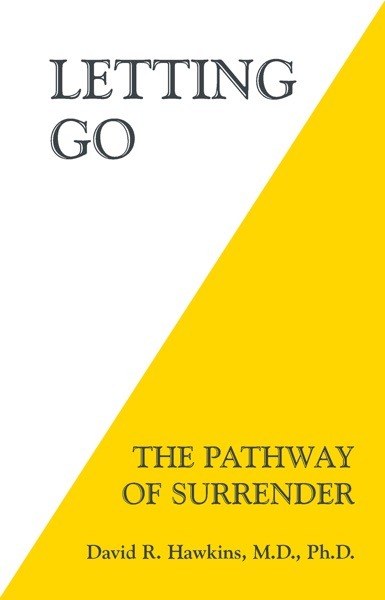 Letting Go - David R. Hawkins