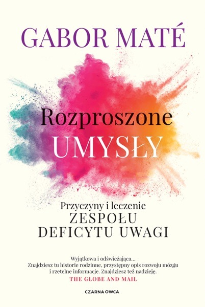 Rozproszone umysły - Gabor Maté, Gordon Neufeld