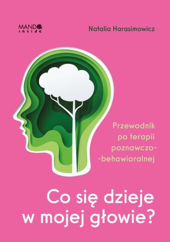 Co się dzieje w mojej głowie? - Natalia Harasimowicz