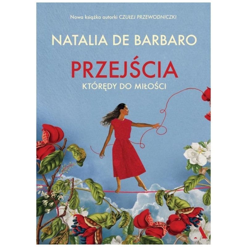 Przejścia. Którędy do miłości - Natalia de Barbaro