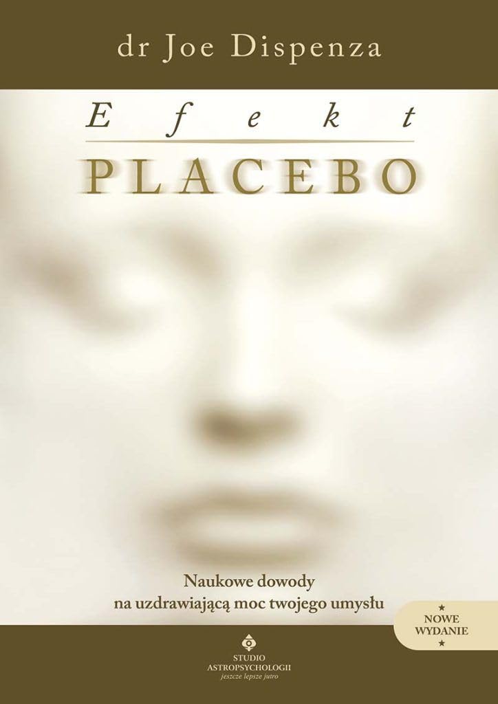 Efekt placebo - Joe Dispenza